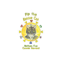 Austin Macauley Publishers Pip the Rescue Cat (häftad, eng)