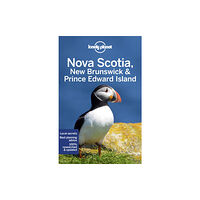 Lonely Planet Global Limited Lonely Planet Nova Scotia, New Brunswick & Prince Edward Island (häftad)