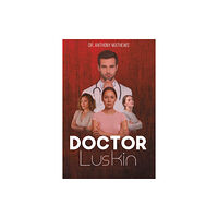 Austin Macauley Publishers Doctor Luskin (häftad, eng)