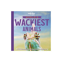 Lonely Planet Global Limited Lonely Planet Kids World's Wackiest Animals (häftad, eng)