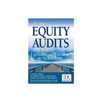 Sage publications inc Using Equity Audits to Create Equitable and Excellent Schools (häftad, eng)