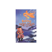 Austin Macauley Publishers A Book of Short Stories (häftad, eng)