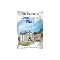 Austin Macauley Publishers The Secrets of Kensington Place (häftad, eng)