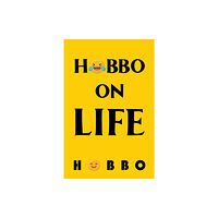 Austin Macauley Publishers Hobbo on Life (häftad, eng)