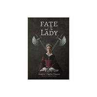 Austin Macauley Publishers Fate and The Lady (häftad, eng)