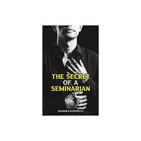 Austin Macauley Publishers The Secret of a Seminarian (häftad, eng)