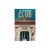 Austin Macauley Publishers The Conversation Club (häftad, eng)