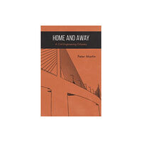 Austin Macauley Publishers Home and Away (häftad, eng)