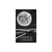 Austin Macauley Publishers Tikka (häftad, eng)