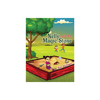 Austin Macauley Publishers Nelly and the Magic Stone (inbunden, eng)