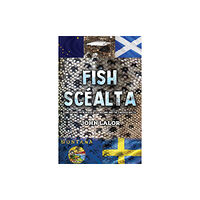 Austin Macauley Publishers Fish Scealta (häftad, eng)