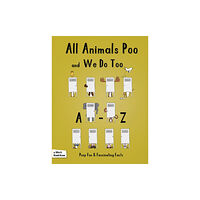 Austin Macauley Publishers All Animals Poo and We Do Too (häftad, eng)