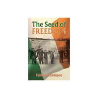 Austin Macauley Publishers The Seed of Freedom (häftad, eng)