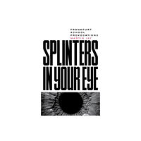 Verso Books Splinters in Your Eye (häftad, eng)