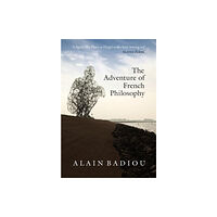 Verso Books The Adventure of French Philosophy (häftad, eng)