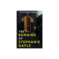 Olympia Publishers The Remains of Stephanie Gayle (häftad, eng)