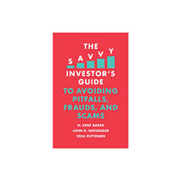 Emerald Publishing Limited The Savvy Investor's Guide to Avoiding Pitfalls, Frauds, and Scams (häftad, eng)