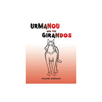 Austin Macauley Publishers Urmanou and The Girandos (häftad, eng)