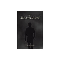 Austin Macauley Publishers The Menagerie (häftad, eng)