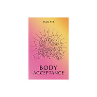 Austin Macauley Publishers Body Acceptance (häftad, eng)