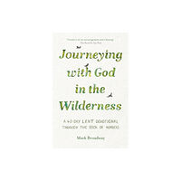 Inter-Varsity Press Journeying with God in the Wilderness (häftad, eng)