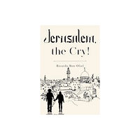 Olympia Publishers Jerusalem, the Cry! (häftad, eng)