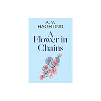 Olympia Publishers A Flower In Chains (häftad, eng)