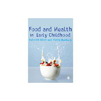 Sage publications inc Food and Health in Early Childhood (häftad, eng)