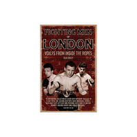 Pitch Publishing Ltd Fighting Men of London (häftad, eng)