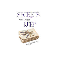 Olympia Publishers Secrets We Don't Keep (häftad, eng)