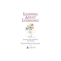 Sage publications inc Leading Adult Learning (häftad, eng)