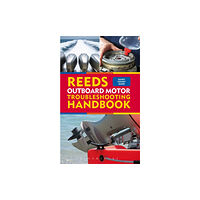 Bloomsbury Publishing PLC Reeds Outboard Motor Troubleshooting Handbook (häftad, eng)