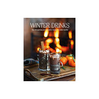 Ryland, Peters & Small Ltd Winter Drinks (inbunden, eng)