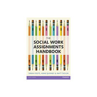 Taylor & francis ltd The Social Work Assignments Handbook (häftad, eng)