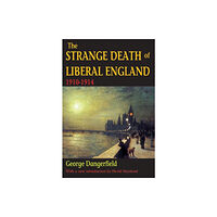 Taylor & francis inc The Strange Death of Liberal England (häftad, eng)