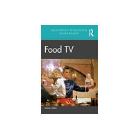 Taylor & francis ltd Food TV (häftad, eng)