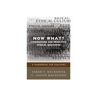 Sage publications inc Now What? Confronting and Resolving Ethical Questions (häftad, eng)