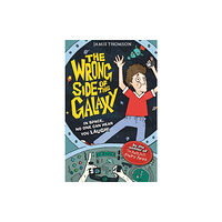 Hachette Children's Group The Wrong Side of the Galaxy (häftad, eng)