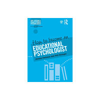 Taylor & francis ltd How to Become an Educational Psychologist (häftad, eng)