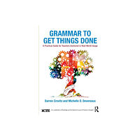 Taylor & francis ltd Grammar to Get Things Done (häftad, eng)