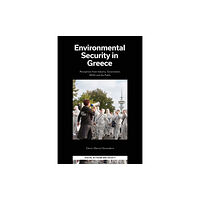 Emerald Publishing Limited Environmental Security in Greece (inbunden, eng)