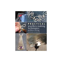 Bloomsbury Publishing PLC Practical Jewellery-Making Techniques (häftad, eng)