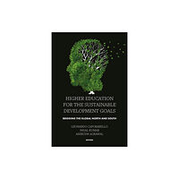 Emerald Publishing Limited Higher Education for the Sustainable Development Goals (inbunden, eng)