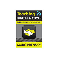 Sage publications inc Teaching Digital Natives (häftad, eng)