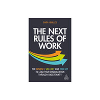 Kogan Page Ltd The Next Rules of Work (häftad, eng)