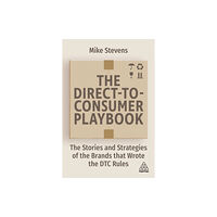 Kogan Page Ltd The Direct to Consumer Playbook (häftad, eng)