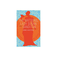 Arcturus publishing ltd The Watsons, Lady Susan & Sanditon (häftad, eng)