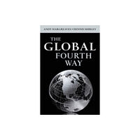 Sage publications inc The Global Fourth Way (häftad, eng)