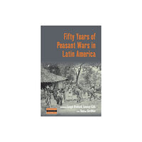 Berghahn Books Fifty Years of Peasant Wars in Latin America (häftad, eng)