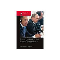 Taylor & francis ltd Routledge Handbook of Russian Foreign Policy (inbunden, eng)